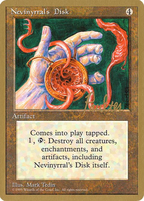 Nevinyrral's Disk (pp338)
