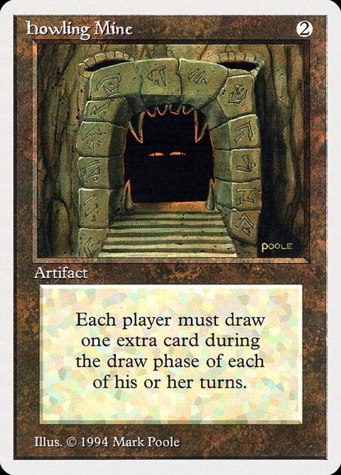 Howling Mine (251)